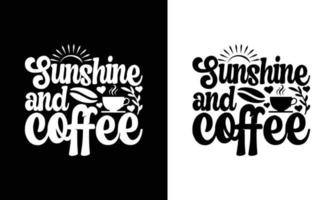 diseño de camiseta con cita de café, tipografía vector