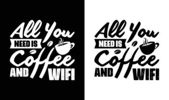 diseño de camiseta con cita de café, tipografía vector