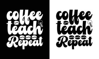 diseño de camiseta con cita de café, tipografía vector