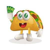 Cute taco mascot holding money vector