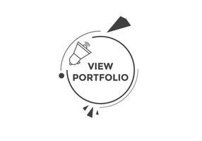 View portfolio button. speech bubble. View portfolio web banner template. Vector Illustration.