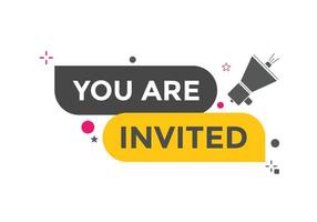 You are invited concept Colorful label sign template. You are invited symbol web banner. vector