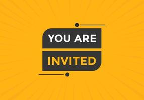 You are invited button. speech bubble. You are invited web banner template. Vector Illustration.