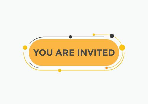 You are invited button. speech bubble. You are invited web banner template. Vector Illustration.