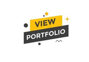 View portfolio button. speech bubble. View portfolio web banner template. Vector Illustration.