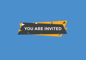 You are invited button. speech bubble. You are invited web banner template. Vector Illustration.