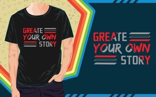 Inspirational T Shirt Design vector