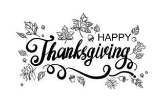 happy thanksgiving day. beautiful lettering with black and white sketch. background, card, banner and poster design. vector