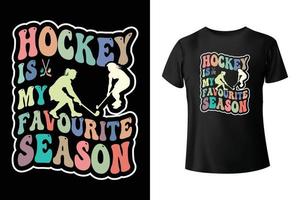 Hockey is my favorite season - Hockey t-shirt design template vector