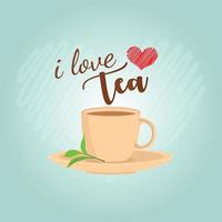 I love Tea with Tea cup and leaf vector