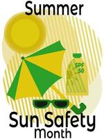 Summer Sun Safety Month, idea for a poster, banner, flyer, postcard on a medical theme vector