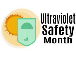 Ultraviolet Safety Month, idea for a poster, banner, flyer or postcard vector