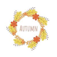 Wreath of colorful autumn leaves and flowers. Fall theme vector illustration. Thanksgiving day greeting card or invitation. Easy to edit template for your design projects.