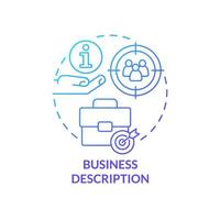 Business description blue gradient concept icon. Enterprise data. Advantage of commercial planning abstract idea thin line illustration. Isolated outline drawing. vector