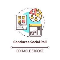 Conduct social poll concept icon. Media embeddedness use method abstract idea thin line illustration. Target audience. Isolated outline drawing. Editable stroke. vector