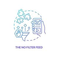 No filter feed blue gradient concept icon. Rise of authenticity. Realistic content. Social media trend abstract idea thin line illustration. Isolated outline drawing. vector