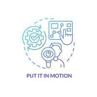 Put it in motion blue gradient concept icon. Research and analysis data. Business planning abstract idea thin line illustration. Isolated outline drawing. vector