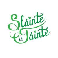 slainte es tainte, salud y prosperidad, deseo o saludo irlandés, brindis festivo vector