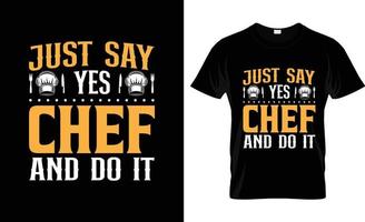 diseño de camisetas de chef, eslogan de camisetas de chef y diseño de ropa, tipografía de chef, vector de chef, ilustración de chef