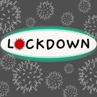 Lockdown to reduce the spread of corona viruses. corona viruses symbolize. vector illustration.