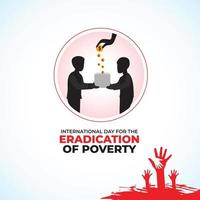 International Day for the Eradication of Poverty is an international observance celebrated each year on October 17 throughout the world. Vector illustration.