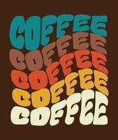 diseño de camiseta de tipografía de deformación de palabra vintage de café vector