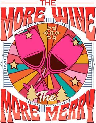 The more wine the more merry funny Christmas saying vector design. Christmas alcohol and drinking glass quote. Retro vintage Christmas wine lover gift. Good for t shirt print, poster, banner, card,