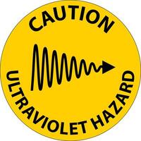 Caution Ultraviolet Light Hazard Label On White Background vector