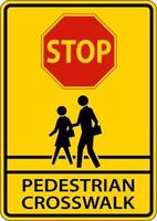 Stop Pedestrian Crosswalk Sign On White Background vector