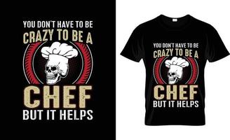 diseño de camisetas de chef, eslogan de camisetas de chef y diseño de ropa, tipografía de chef, vector de chef, ilustración de chef