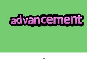 ADVENCEMENT writing vector design on a green background