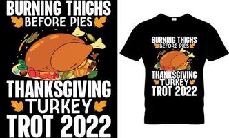 Burning Thighs Before Pies Thanksgiving Turkey Trot 2022 vector