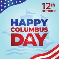 Happy Columbus Day. Vector illustration.