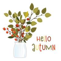 Template with the inscription HELLO AUTUMN. Bouquet of flowers and berries in a vase. welcome. vector