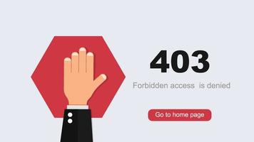 Access denied 403 concept. Raised hand on red polygon restriction entry toprohibited site dangerous information zone stop sign warning about impossibility flat passage to branch area. vector