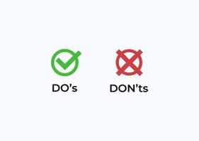 Do and dont icon. Correct and good green event and negative negatory red impact confirmation with tick in circle and negation with cross test works with necessary vector choice.