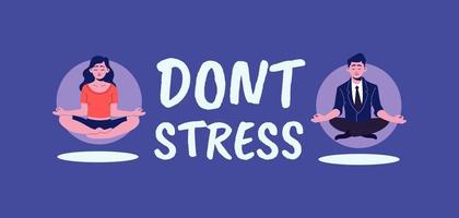 Dont stress. Elimination anxiety and relaxation in lotus position blocking nervousness. vector