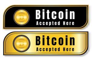 Luxury gold button Bitcoin cryptocurrency with text bitcoin accepted here vector