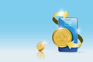 Online tax filing and tax return concept. Gold coin tax return on smartphone from submitting income tax payment. vector