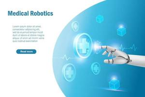 Medical robotics technology. Robot hand touching medical network connecting icon. Artificial intelligence robot assist doctor on surgery and operation in hospital. vector
