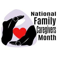 National Family Caregivers Month, idea for poster, banner, flyer or postcard vector