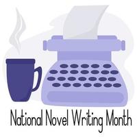 National Novel Writing Month, idea for a poster, banner, flyer or postcard vector