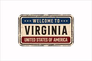 Welcome to Virginia vintage rusty metal sign on a white background, vector illustration