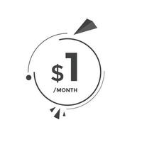 1 dollar USD a month. 1 Dollar price tag label in USD. one dollar Price tag template vector