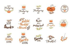 Thanksgiving lettering elements for invitations or festive greeting cards. Handwritten calligraphy set Grateful Thankful Blessed Give thanks Autumn design for greeting print with pumpkin vector