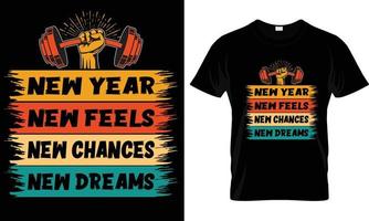gráfico de diseño de camiseta de fitness de nuevos sueños de año nuevo vector