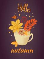 Hello autumn. Banner, poster, card. Autumn leaves, branch with berry in cup. vector