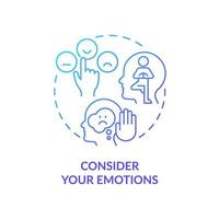 Consider your emotions blue gradient concept icon. Increasing emotional intelligence abstract idea thin line illustration. Acceptance. Isolated outline drawing. vector