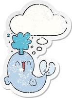 cartoon whale spouting water and thought bubble as a distressed worn sticker vector