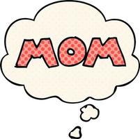 cartoon word mom and thought bubble in comic book style vector